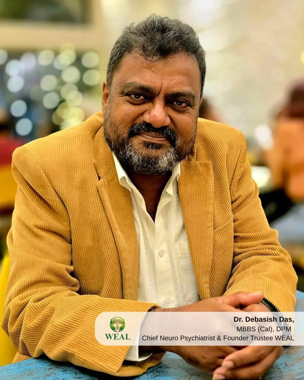 Dr. Debasish Das, Chief Neuro Psychiatrist and Founder Trustee of Weal